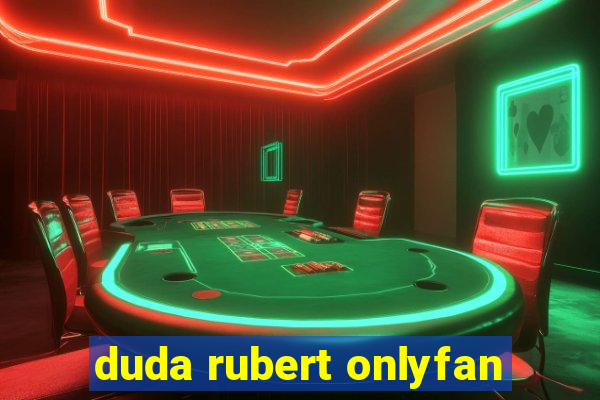 duda rubert onlyfan